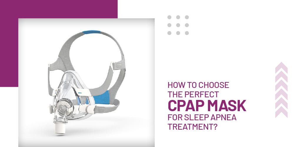 How To Choose The Perfect Cpap Mask For Sleep Apnea Treatment 3633